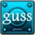 guss!