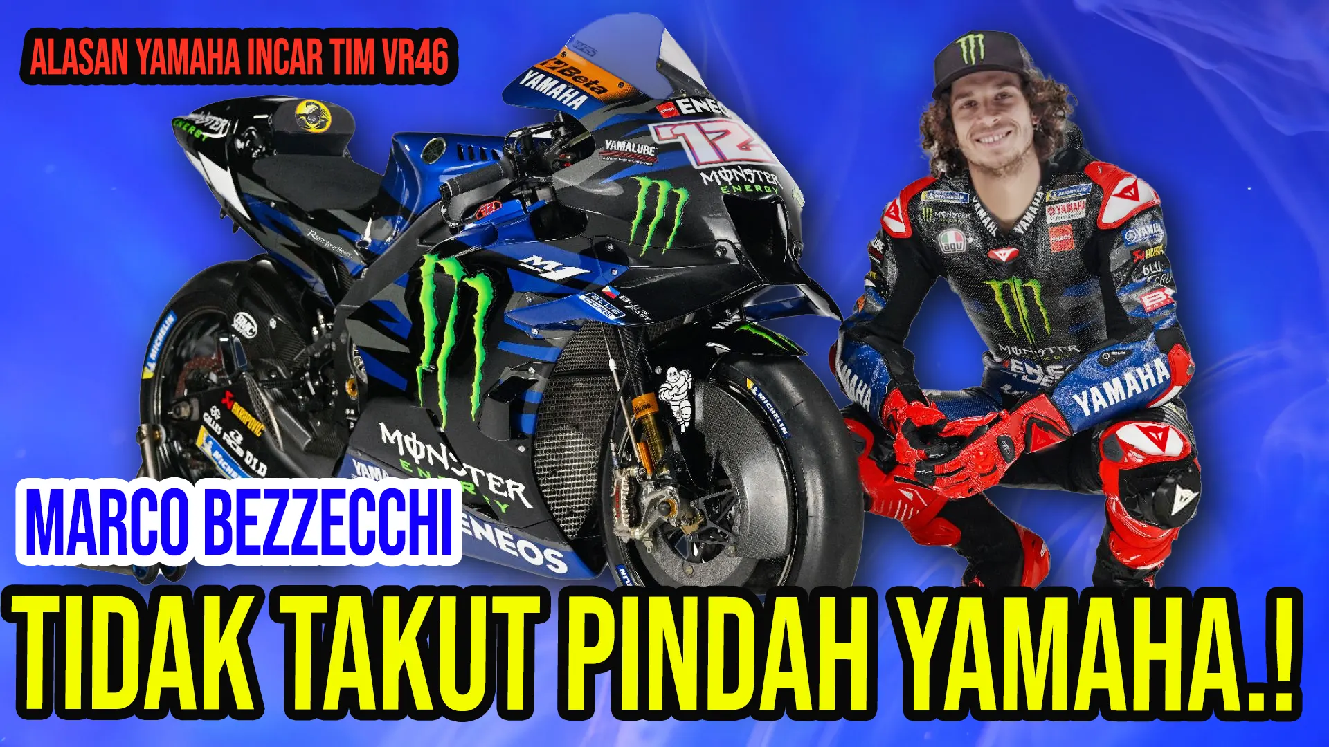 Marco Bezzecchi Tidak Takut Pindah Yamaha