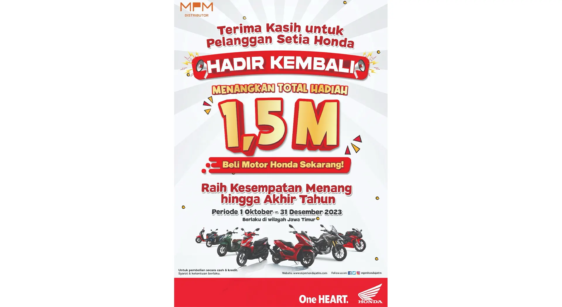 Undian Total 1,5 Milyar Hadir Kembali untuk Apresiasi Pelanggan Setia Motor Honda 1 Undian Total 1,5 Milyar Hadir Kembali untuk Apresiasi Pelanggan Setia Motor Honda