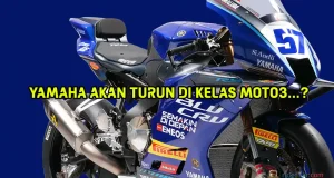 Yamaha Akan Turun di Kelas Moto3