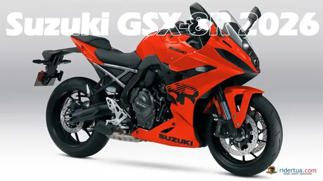 Suzuki GSX-8R 2026 Dapat Warna Orange! Suzuki GSX-8R 2026 Sport Touring Model Anyar Dirilis