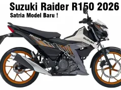 Kembaran Satria Model Baru! Suzuki Raider R150 2026 Desain Berubah Makin Modern