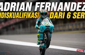 Adrian Fernandez Didiskualifikasi, Dicoret dari 6 Balapan