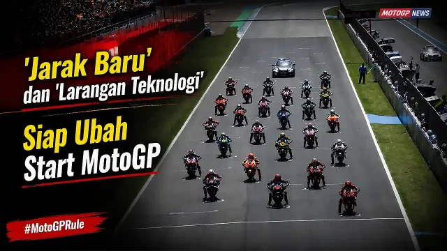 Aturan Start MotoGP 2026 Diubah Aturan Start MotoGP 2026 Diubah