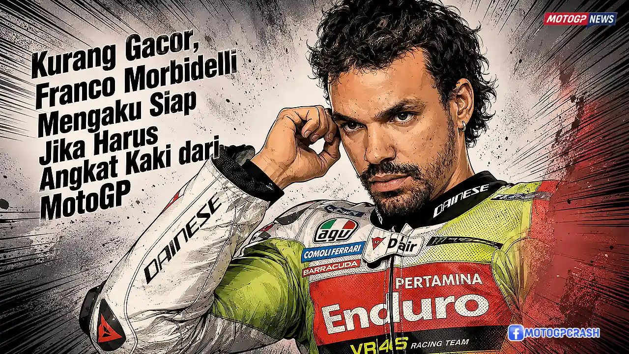 Kurang Gacor, Franco Morbidelli Mengaku Siap Jika Harus Angkat Kaki dari MotoGP