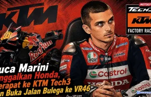 Luca Marini Capai Kesepakatan Gabung KTM Tech3 Mulai MotoGP 2027 Luca Marini Tinggalkan Honda, Merapat ke KTM Tech3 dan Buka Jalan Bulega ke VR46