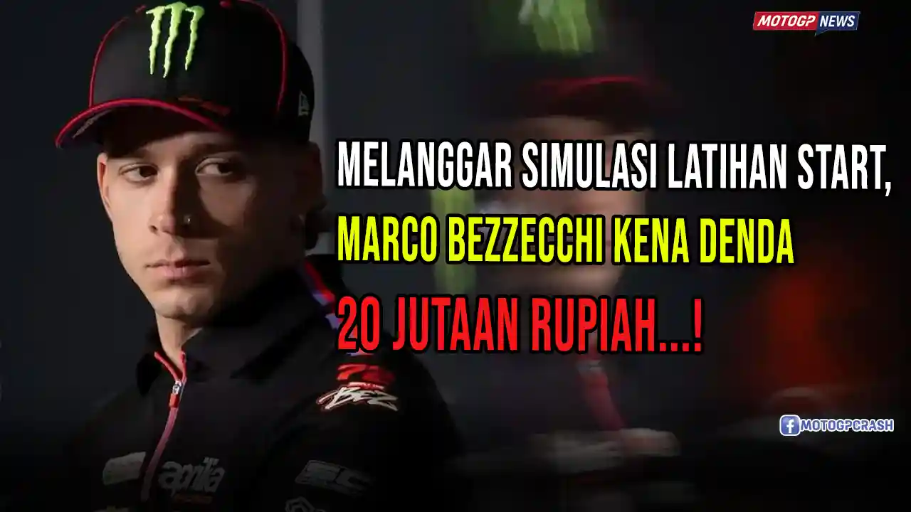Melanggar Simulasi Latihan Start, Marco Bezzecchi Kena Denda 20 Jutaan Rupiah! 5 Melanggar Simulasi Latihan Start, Marco Bezzecchi Kena Denda 20 Jutaan Rupiah