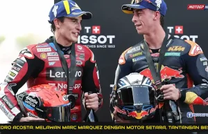 Alex Barros: Dengan Cara Membalap Seperti Sekarang, Marc Marquez Tidak akan Bisa Mengalahkan Pedro Acosta Pedro Acosta- Melawan Marc Marquez dengan Motor Setara Adalah Tantangan Besar