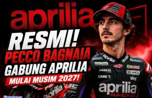 RESMI Pecco Bagnaia Gabung Aprilia Mulai Musim 2027