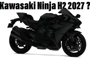 Kawasaki Ninja H2 2027 Terindikasi Tengah Disiapkan Model Barunya, Tenaga Jadi Segini?! Kawasaki Ninja H2 2027 Terindikasi Tengah Disiapkan Model Barunya, Tenaga Jadi Segini?!